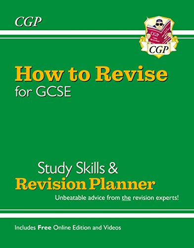 New How to Revise for GCSE: Study Skills & Planner - from CGP, the Revision Experts (inc new Videos): for the 2024 and 2025 exams (CGP GCSE 9-1 Revision) von Coordination Group Publications Ltd (CGP)